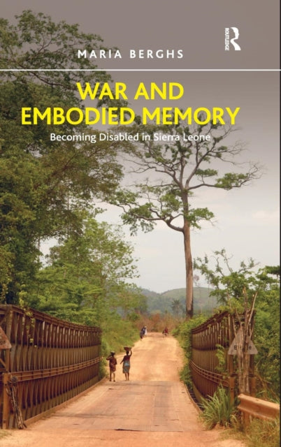 Book cover of: War and Embodied Memory. By: Maria Berghs