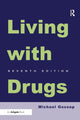 Book cover of: Living With Drugs. By: Michael Gossop