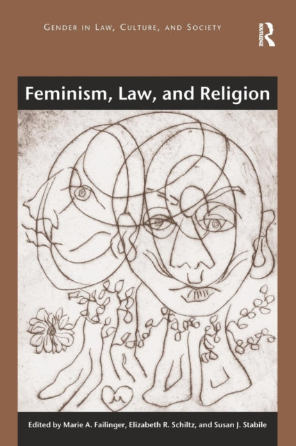 Book cover of: Feminism, Law, and Religion. By: Marie A. Failinger