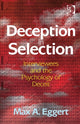Book cover of: Deception in Selection. By: Max A. Eggert