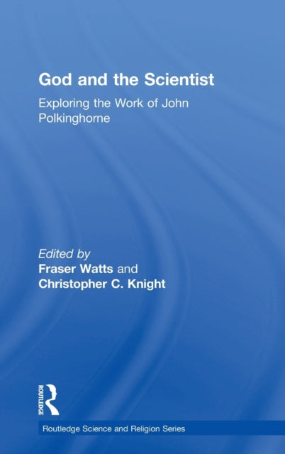 Book cover of: God and the Scientist. By: Fraser N. Watts