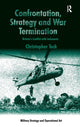 Book cover of: Confrontation, Strategy and War Termination. By: Christopher Tuck