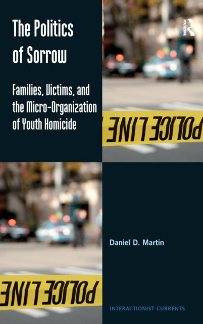 Book cover of: Politics of Sorrow. By: Daniel D. Martin
