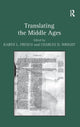 Book cover of: Translating the Middle Ages. By: Karen Louise Fresco