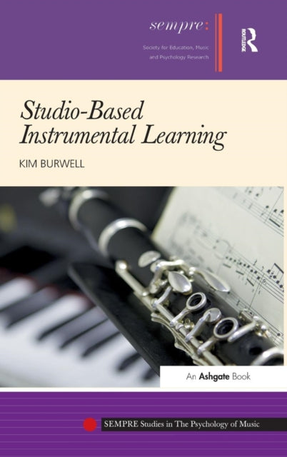 Book cover of: Studio-Based Instrumental Learning. By: Kim Burwell