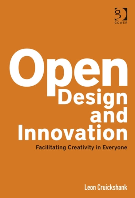 Book cover of: Open Design and Innovation. By: Leon Cruickshank