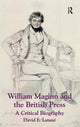 Book cover of: William Maginn and the British Press. By: David E. Latané