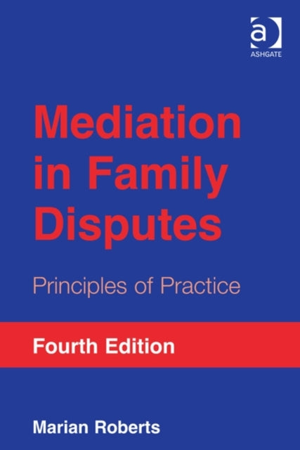 Book cover of: Mediation in Family Disputes. By: Marian Roberts