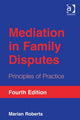 Book cover of: Mediation in Family Disputes. By: Marian Roberts