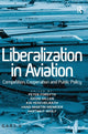 Book cover of: Liberalization in Aviation. By: P. Forsyth