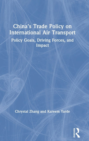 China’s Trade Policy on International Air Transport