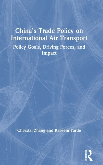 China’s Trade Policy on International Air Transport