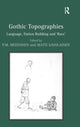 Book cover of: Gothic Topographies. By: P. M. Mehtonen