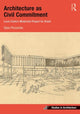 Book cover of: Architecture as Civil Commitment: Lucio Costa's Modernist Project for Brazil. By: Gaia Piccarolo