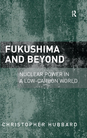 Fukushima and Beyond