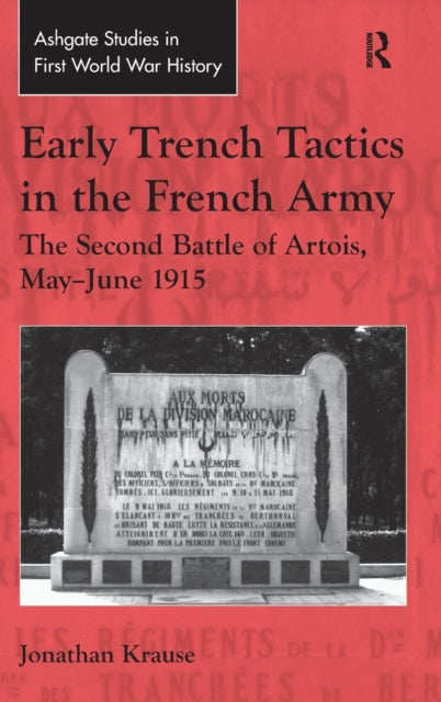 Book cover of: Early Trench Tactics in the French Army. By: Jonathan Krause