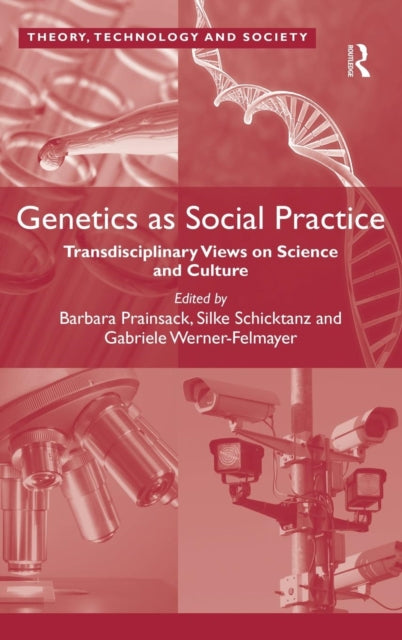 Book cover of: Genetics as Social Practice. By: Barbara Prainsack