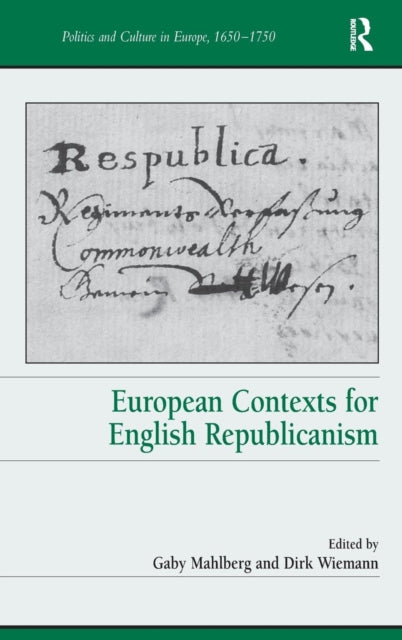 European Contexts for English Republicanism