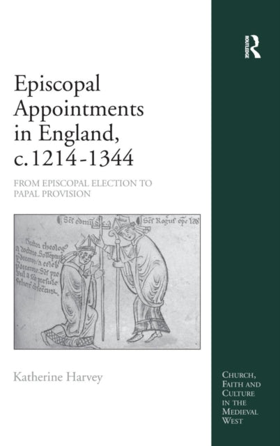 Book cover of: Episcopal Appointments in England, c. 1214–1344