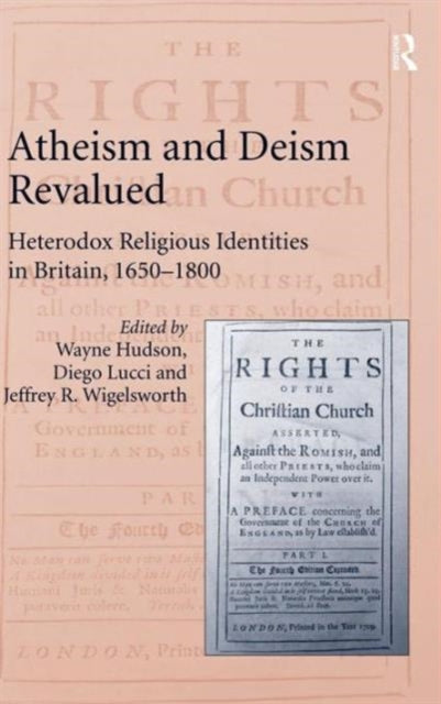 Book cover of: Atheism and Deism Revalued. By: Wayne Hudson