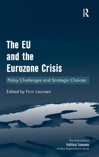 Book cover of: EU and the Eurozone Crisis