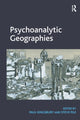 Book cover of: Psychoanalytic Geographies. By: Paul Kingsbury