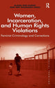 Book cover of: Women, Incarceration, and Human Rights Violations