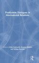 Book cover of: Posthuman Dialogues in International Relations. By: Erika Cudworth