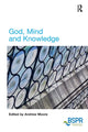 Book cover of: God, Mind and Knowledge. By: Andrew Moore