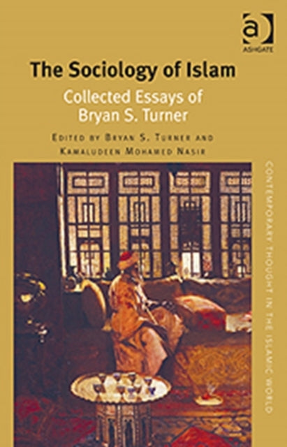 Book cover of: Sociology of Islam. By: Bryan S. Turner