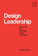 Book cover of: Design Leadership. By: Raymond Turner