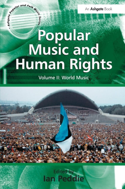 Book cover of: Popular Music and Human Rights. By: Ian Peddie