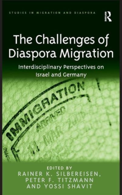 Book cover of: Challenges of Diaspora Migration. By: Rainer K. Silbereisen