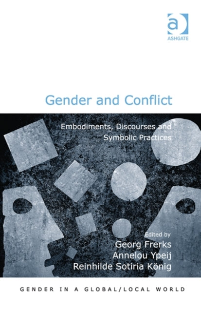 Book cover of: Gender and Conflict. By: Georg Frerks