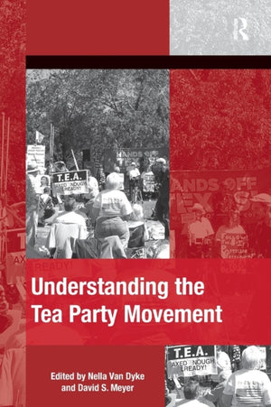 Understanding the Tea Party Movement