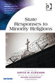 Book cover of: State Responses to Minority Religions. By: David M. Kirkham