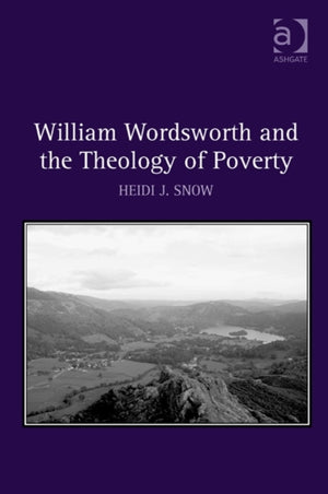 William Wordsworth and the Theology of Poverty