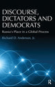 Book cover of: Discourse, Dictators and Democrats. By: Anderson, Richard D., Jr.