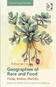 Book cover of: Geographies of Race and Food. By: Rachel Slocum