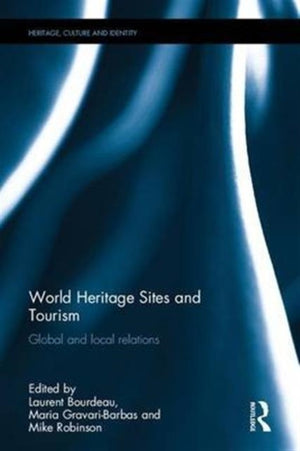 World Heritage Sites and Tourism