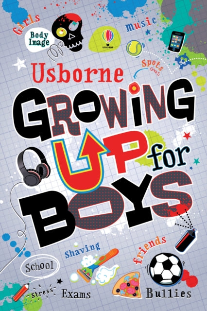 Book cover of: Growing Up for Boys. By: Alex Frith