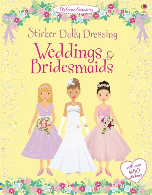 Book cover of: Sticker Dolly Dressing Weddings & Bridesmaids. By: WATT, FIONA