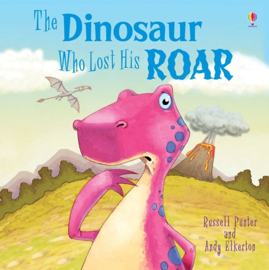 Book cover of: Dinosaur Who Lost His Roar. By: Russell Punter