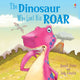 Book cover of: Dinosaur Who Lost His Roar. By: Russell Punter