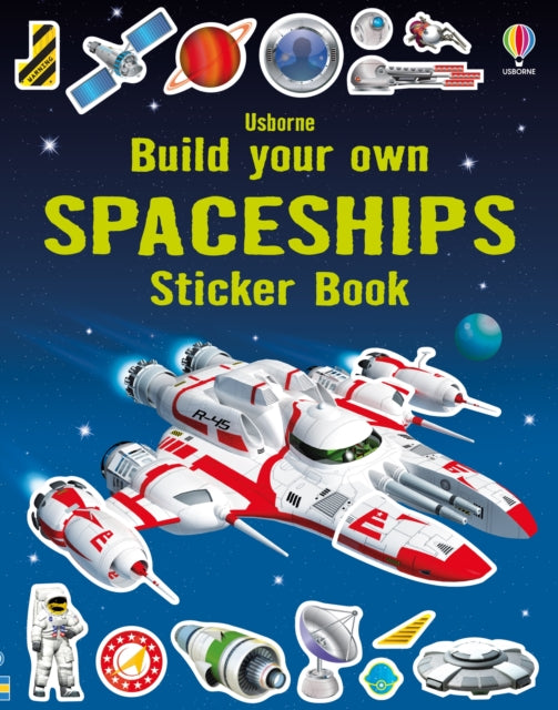 Build Your Own Spaceships Sticker Book 9781409564447 TUDHOPE, SIMON
