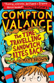 Book cover of: Compton Valance - The Time-travelling Sandwich Bites Back. By: Matt Brown