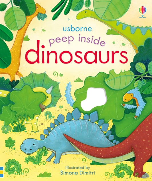 Book cover of: Peep Inside Dinosaurs. By: Anna Milbourne