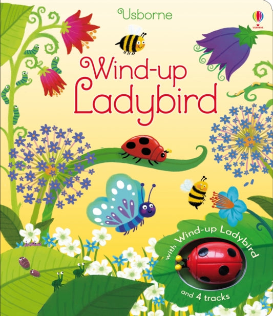 Book cover of: Wind-up Ladybird. By: Fiona Watt