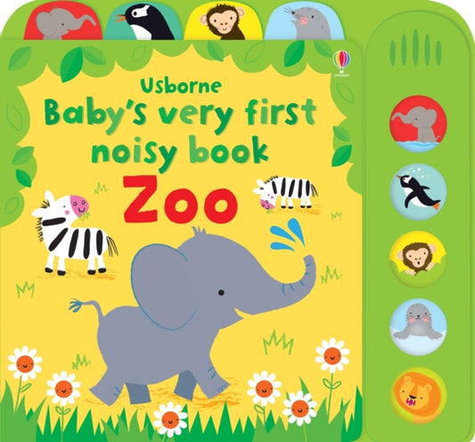 Book cover of: Baby's Very First Noisy book Zoo. By: Fiona Watt