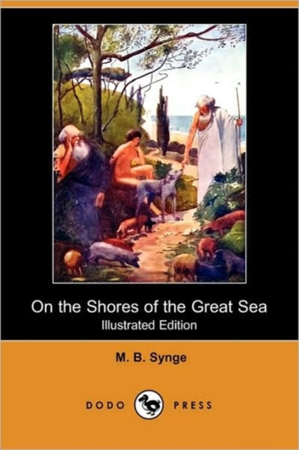 Book cover of: On the Shores of the Great Sea